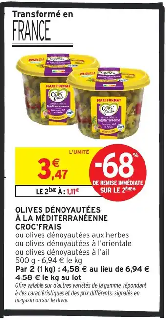 Intermarché Hyper CROC FRAIS Olives dénoyautées à la méditerranéenne offre