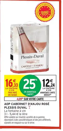 Intermarché Hyper PLESSIS DUVAL Aop cabernet d'anjou rosé offre