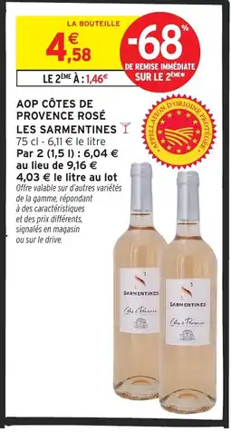 Intermarché Hyper LES SARMENTINES Aop côtes de provence rosé offre