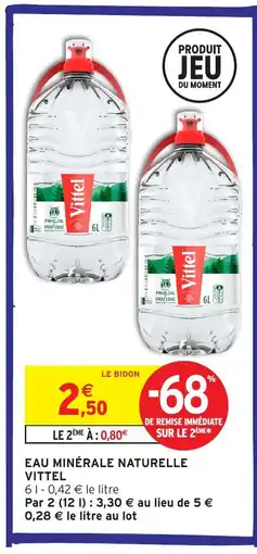 Intermarché Hyper VITTEL Eau minérale naturelle offre