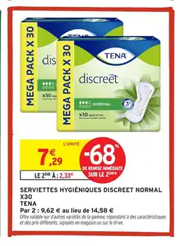 Intermarché Hyper TENA Serviettes hygiéniques discreet normal offre