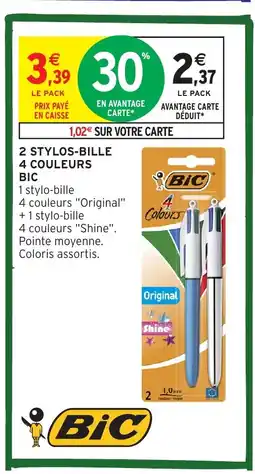 Intermarché Hyper BIC 2 Stylos-bille 4 couleurs offre
