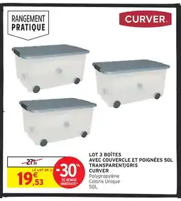 Intermarché Hyper CURVER Lot 3 boîtes avec couvercle et poignées offre