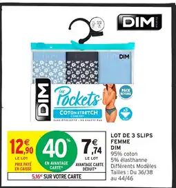Intermarché Hyper DIM Lot de 3 slips femme offre