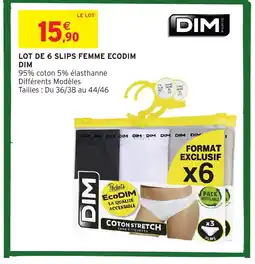 Intermarché Hyper DIM Lot de 6 slips femme ecodim offre