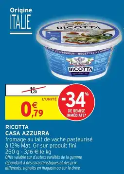 Intermarché Hyper CASA AZZURRA Ricotta offre