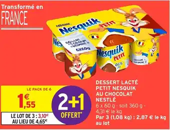 Intermarché Hyper Dessert lacté petit nesquik au chocolat nestlé offre