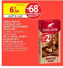 Intermarché Hyper CÔTE D'OR Tablettes de chocolat lait noisettes entières offre