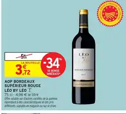 Intermarché Hyper LÉO BY LÉO Aop bordeaux supérieur rouge offre
