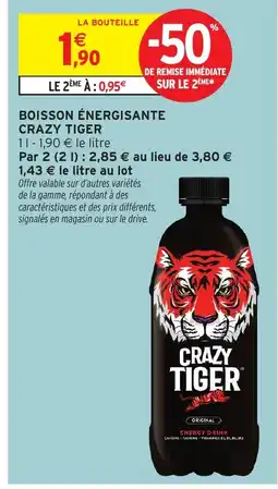 Intermarché Hyper CRAZY TIGER Boisson énergisante offre