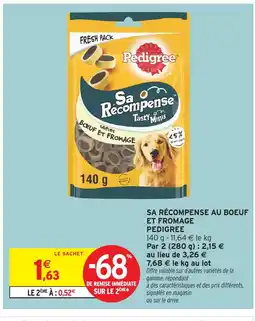 Intermarché Hyper PEDIGREE Sa récompense au boeuf et fromage offre