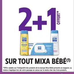 Intermarché Hyper MIXA BÉBÉ Sur tout offre