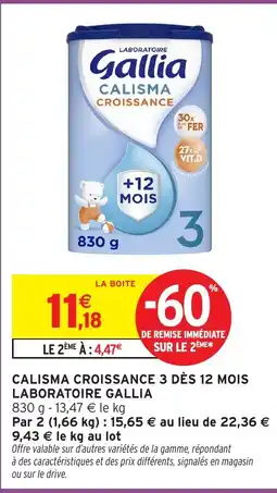 Intermarché Hyper Calisma croissance 3 dès 12 mois laboratoire gallia offre