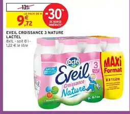 Intermarché Hyper LACTEL Eveil croissance 3 nature offre