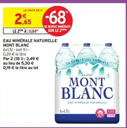 Intermarché Hyper MONT BLANC Eau minérale naturelle offre