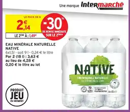 Intermarché Hyper NATIVE Eau minérale naturelle offre