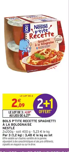 Intermarché Hyper Bols p'tite recette spaghetti à la bolognaise offre