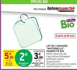 Intermarché Hyper POMMETTE BIO Lot de 2 bavoirs maternelle offre