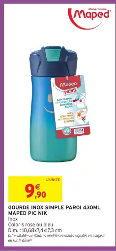 Intermarché Hyper MAPED Gourde inox simple paroi offre