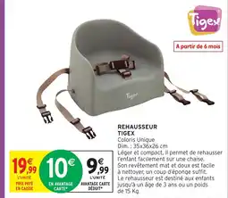 Intermarché Hyper Rehausseur tigex offre