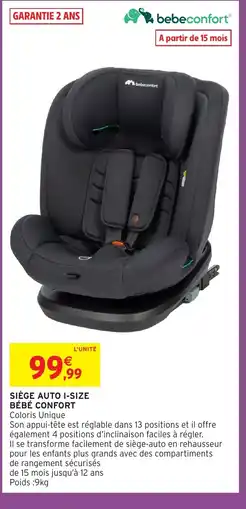 Intermarché Hyper BÉBÉ CONFORT Siège auto i-size offre