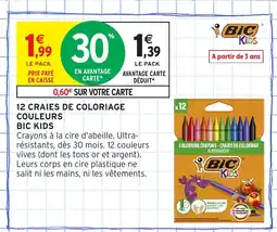 Intermarché Hyper BIC KIDS 12 Craies de coloriage couleurs offre