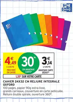 Intermarché Hyper OXFORD Cahier reliure integrale offre
