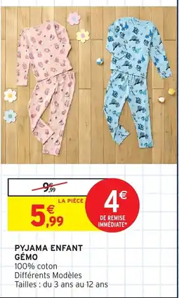 Intermarché Hyper GÉMO Pyjama enfant offre