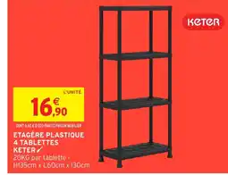 Intermarché Hyper KETER Etagère plastique 4 tablettes offre