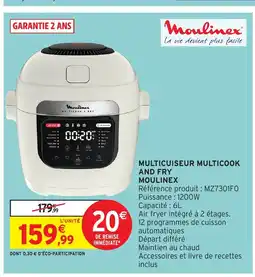 Intermarché Hyper MOULINEX Multicuiseur multicook and fry offre