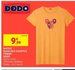 Intermarché Hyper DODO Bigtee manches courtes femme offre