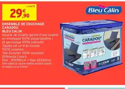 Intermarché Hyper Ensemble de couchage caradou offre