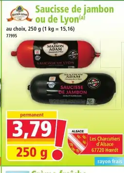 Norma Saucisse de jambon ou de Lyon offre