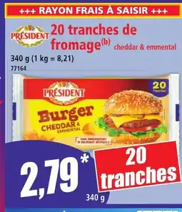 Norma PRESIDENT 20 tranches de fromage offre