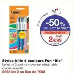 Monoprix Stylos-bille 4 couleurs fun bic offre
