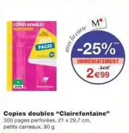 Monoprix Copies doubles clairefontaine offre