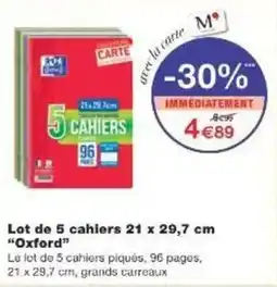 Monoprix Lot de 5 cahiers oxford offre
