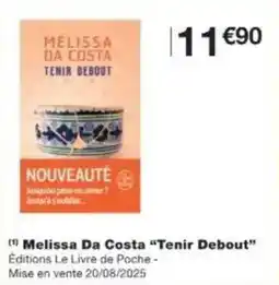 Monoprix Melissa da costa tenir debout offre