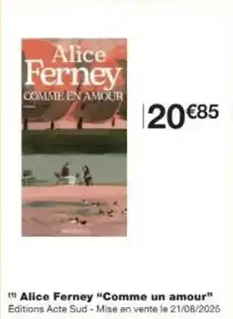 Monoprix Alice ferney comme un amour offre