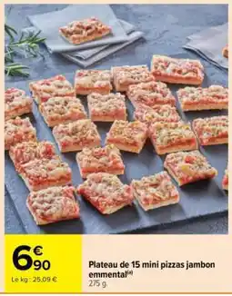 Carrefour Plateau de 15 mini pizzas jambon emmental offre