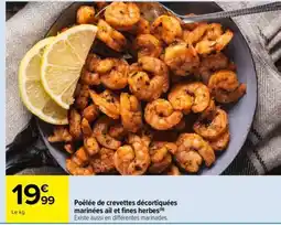 Carrefour Poêlée de crevettes décortiquées marinées ail et fines herbes offre