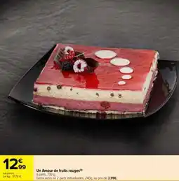 Carrefour Un Amour de fruits rouges offre