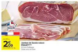 Carrefour Market Jambon de Savoie nature PEGUET offre