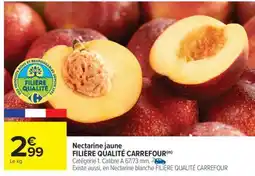 Carrefour Market Nectarine jaune offre
