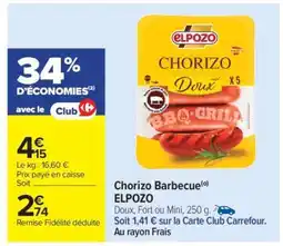 Carrefour Market Chorizo Barbecue ELPOZO offre