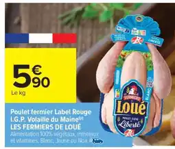 Carrefour Market Poulet fermier Label Rouge I.G.P. Volaille du Maine offre
