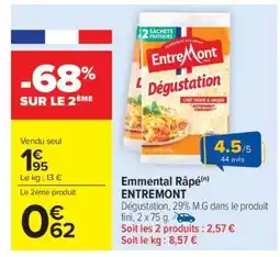 Carrefour Market Emmental Râpé Entremont offre