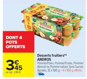 Carrefour Market Desserts fruitiers ANDROS offre