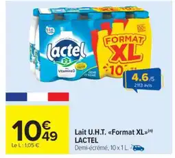 Carrefour Market Lait U.H.T. Format XL LACTEL offre