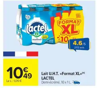 Carrefour Market Lait U.H.T. Format XL LACTEL offre
